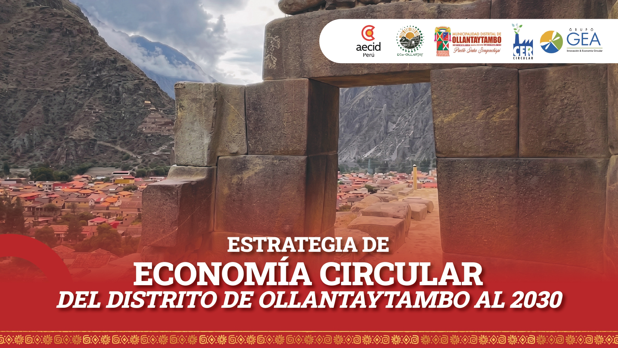 Estrategia de Economía Circular del Distrito de Ollantaytambo al 2030
